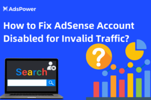 AdSense Account Disabled? Here’s How to Fix